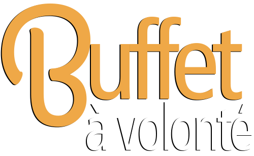 Buffet à volonté